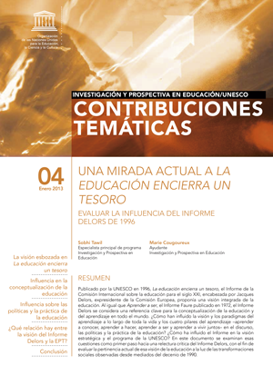 UNA MIRADA ACTUAL A LA EDUCACIÓN ENCIERRA UN TESOROEVALUAR LA INFLUENCIA DEL INFORME DELORS DE 1996